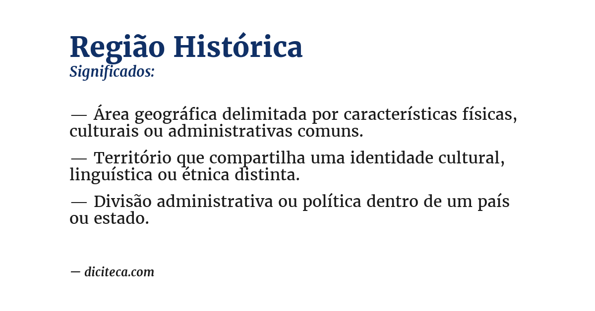 Significado de região histórica