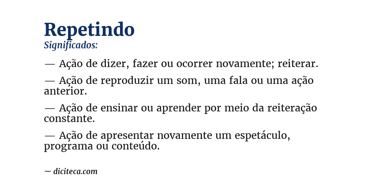 Significado de repetindo