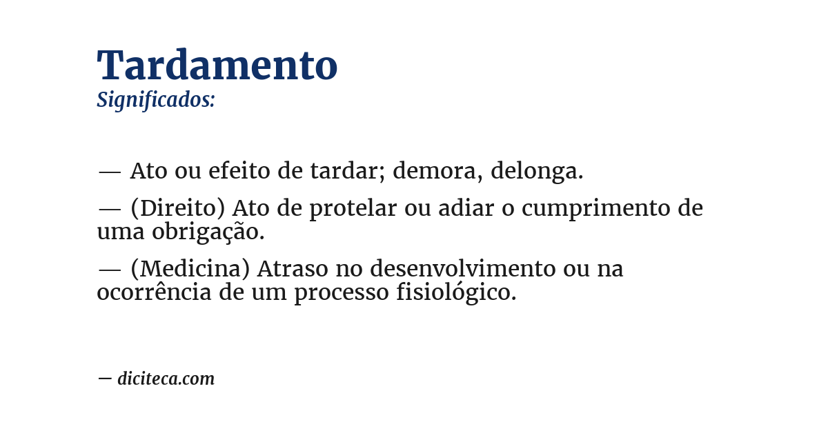Significado de tardamento