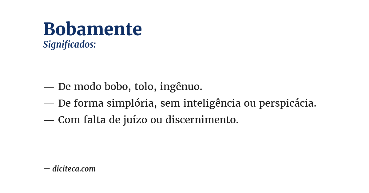 Significado de bobamente