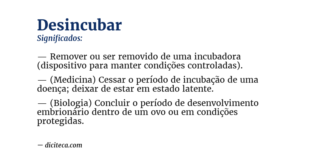 Significado de desincubar