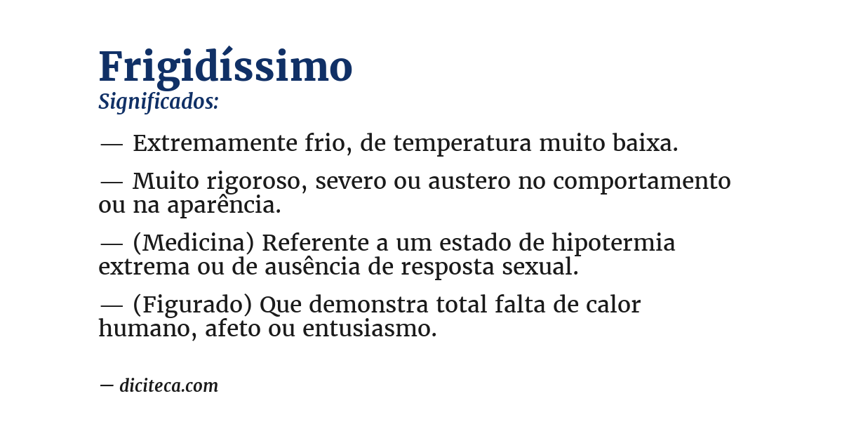 Significado de frigidíssimo