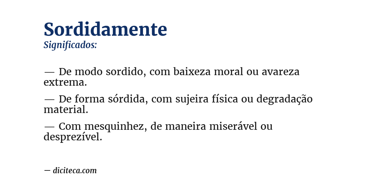 Significado de sordidamente