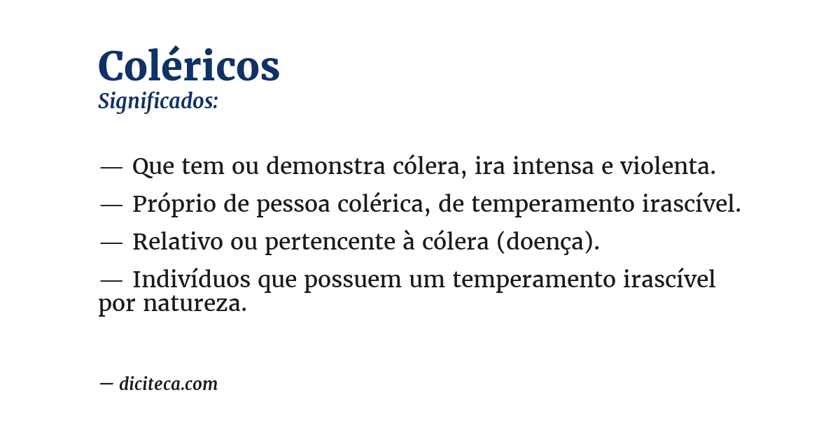 Significado de coléricos