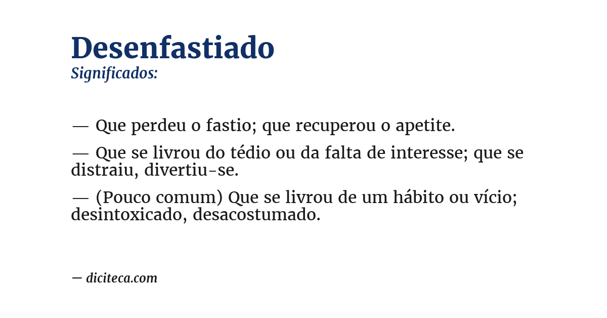 Significado de desenfastiado
