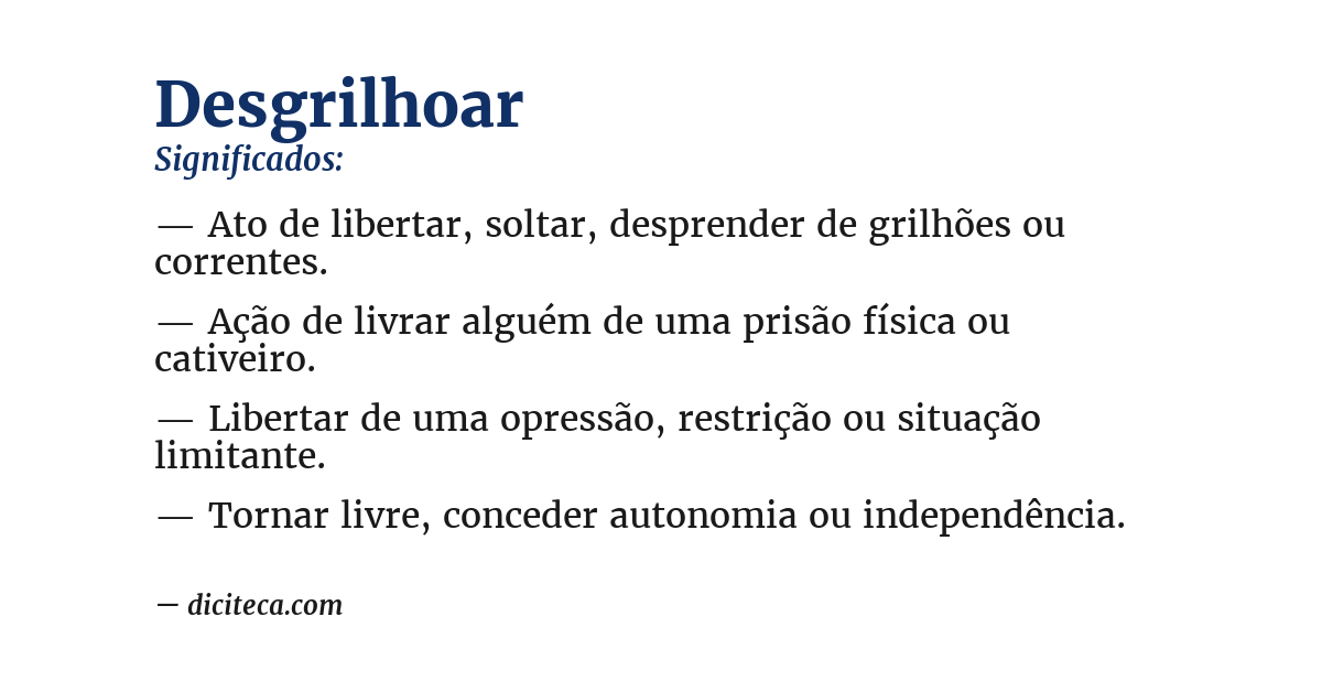 Significado de desgrilhoar