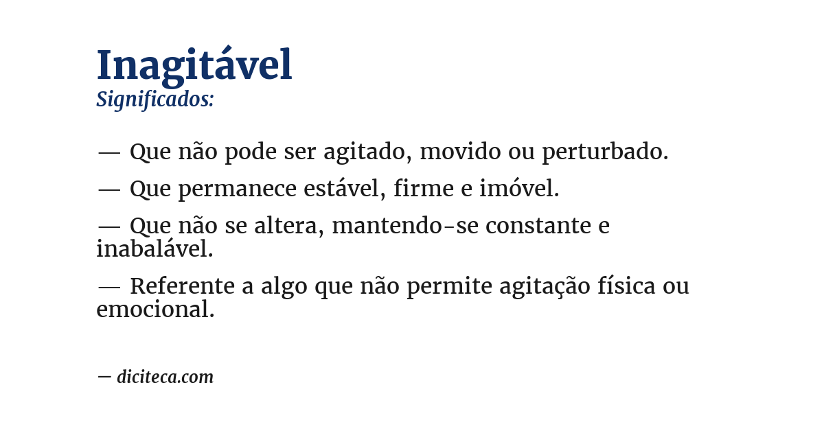 Significado de inagitável