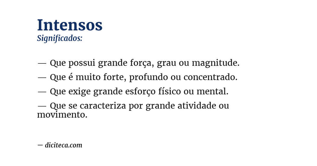 Significado de intensos