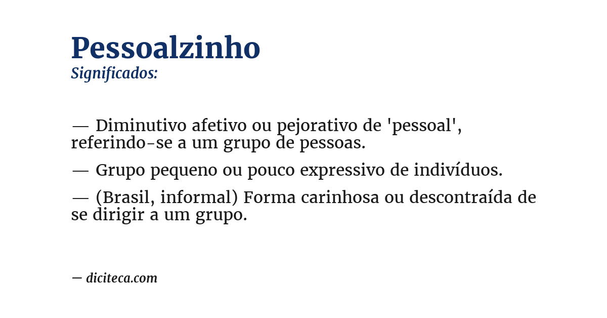 Significado de pessoalzinho