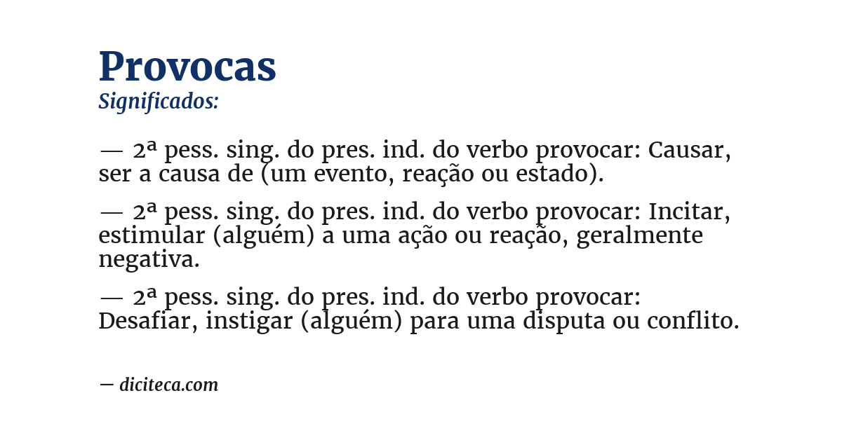 Significado de provocas