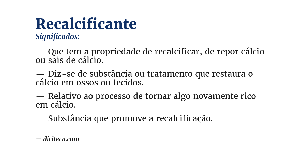 Significado de recalcificante