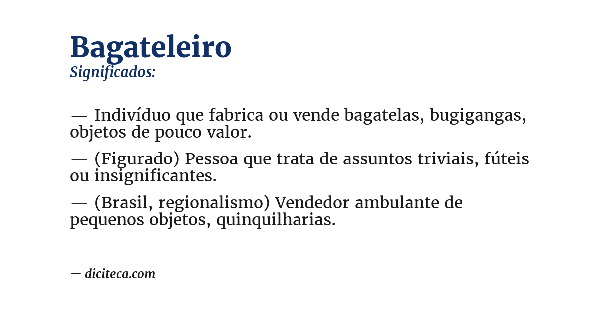 Significado de bagateleiro