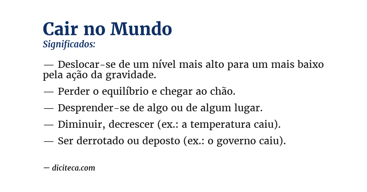 Significado de cair no mundo