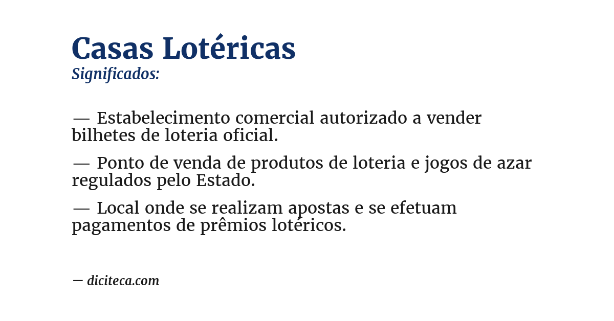 Significado de casas lotéricas