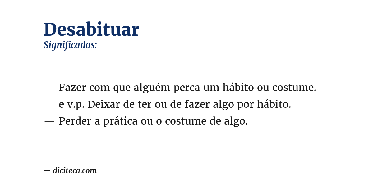 Significado de desabituar