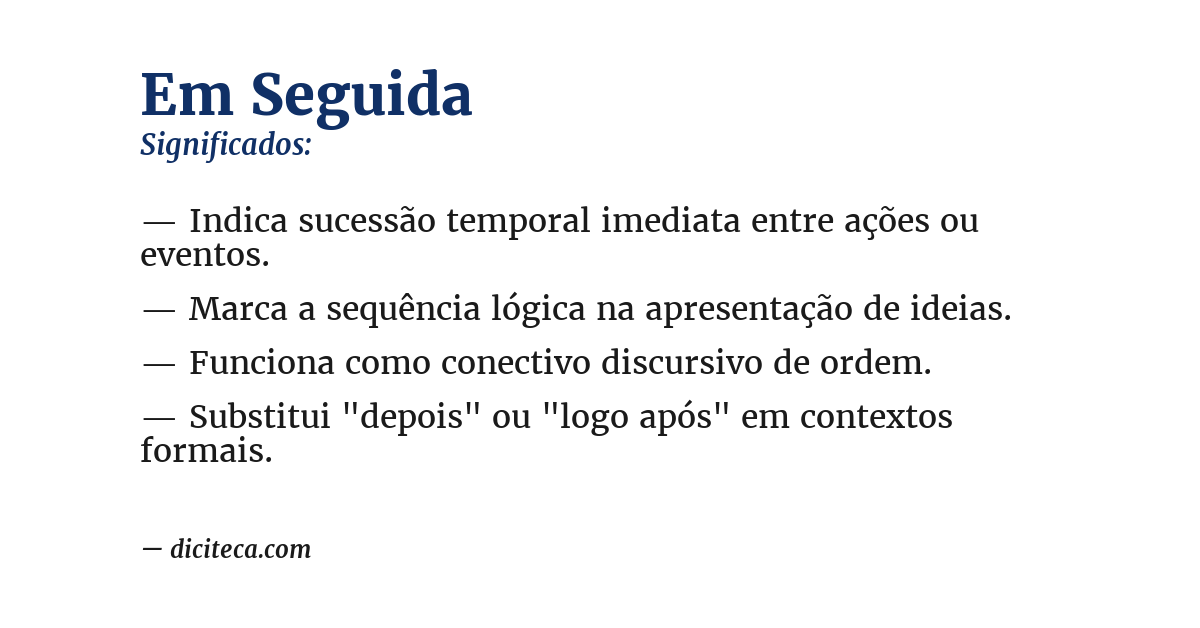 Significado de em seguida