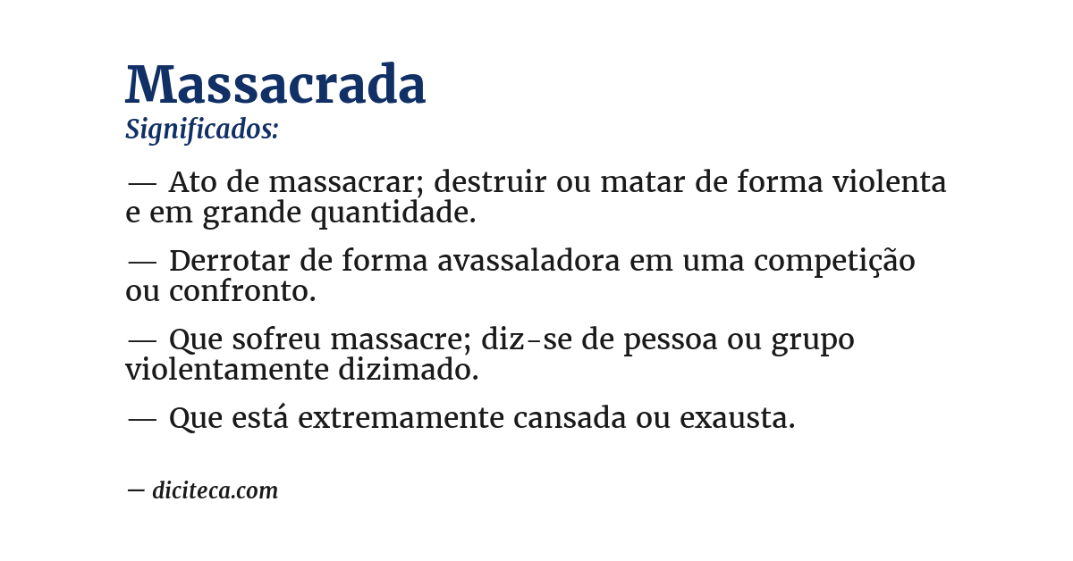 Significado de massacrada