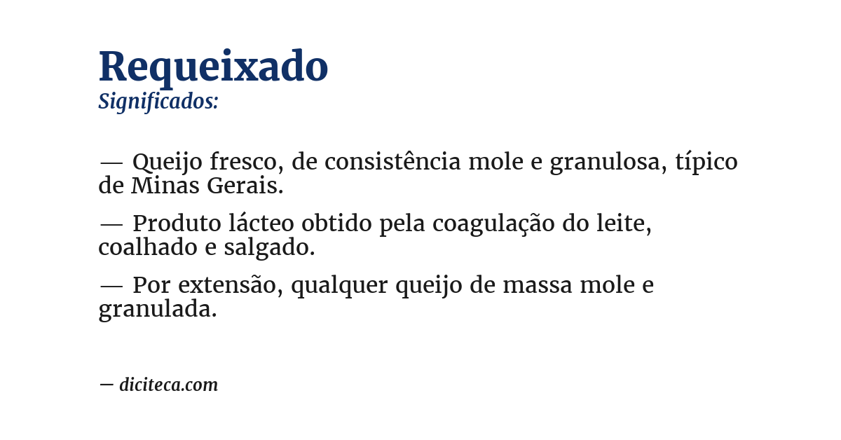 Significado de requeixado