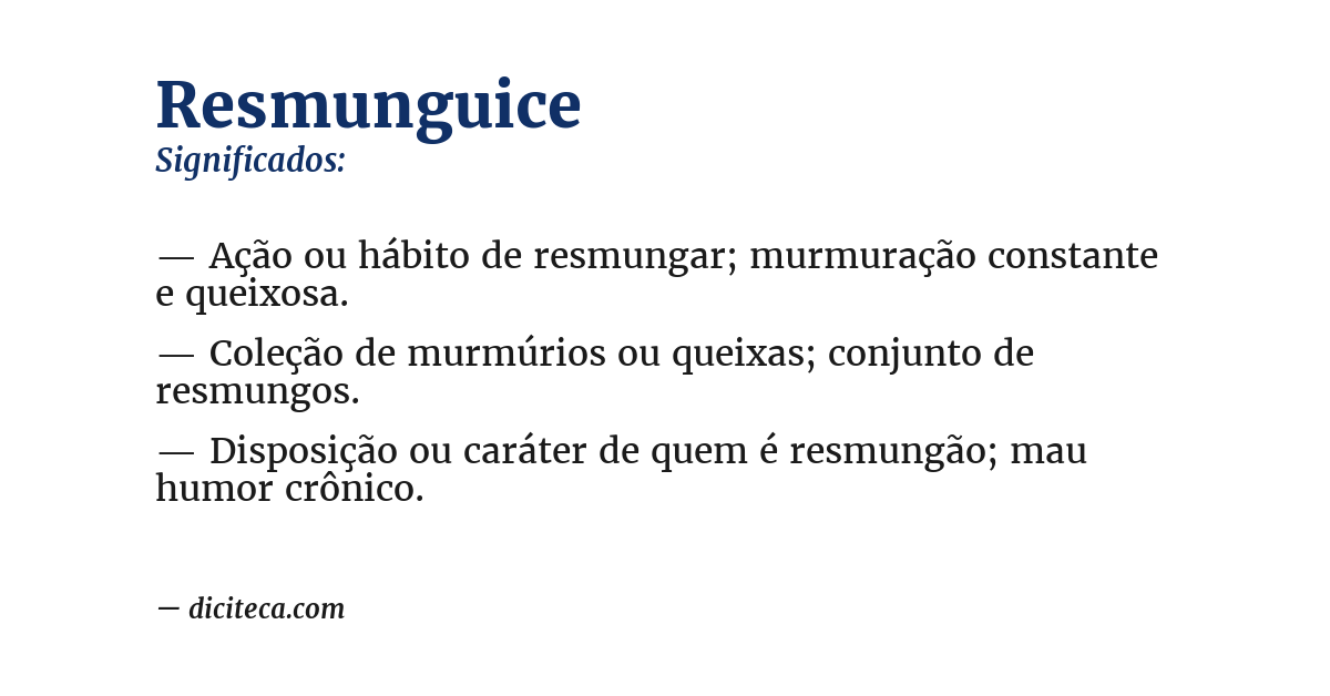 Significado de resmunguice