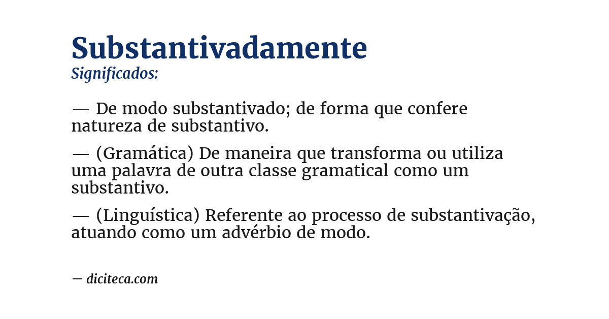 Significado de substantivadamente