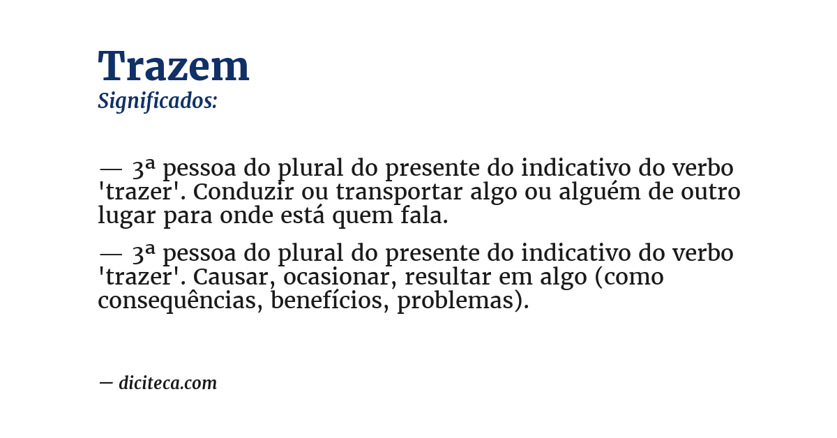 Significado de trazem