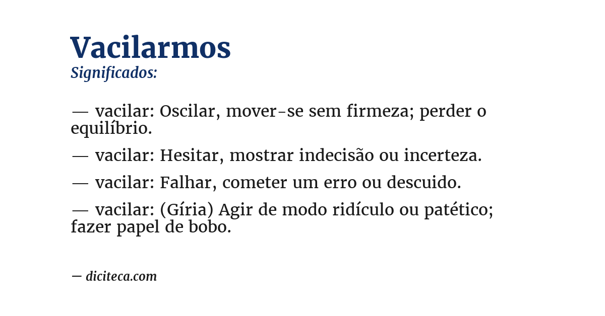 Significado de vacilarmos