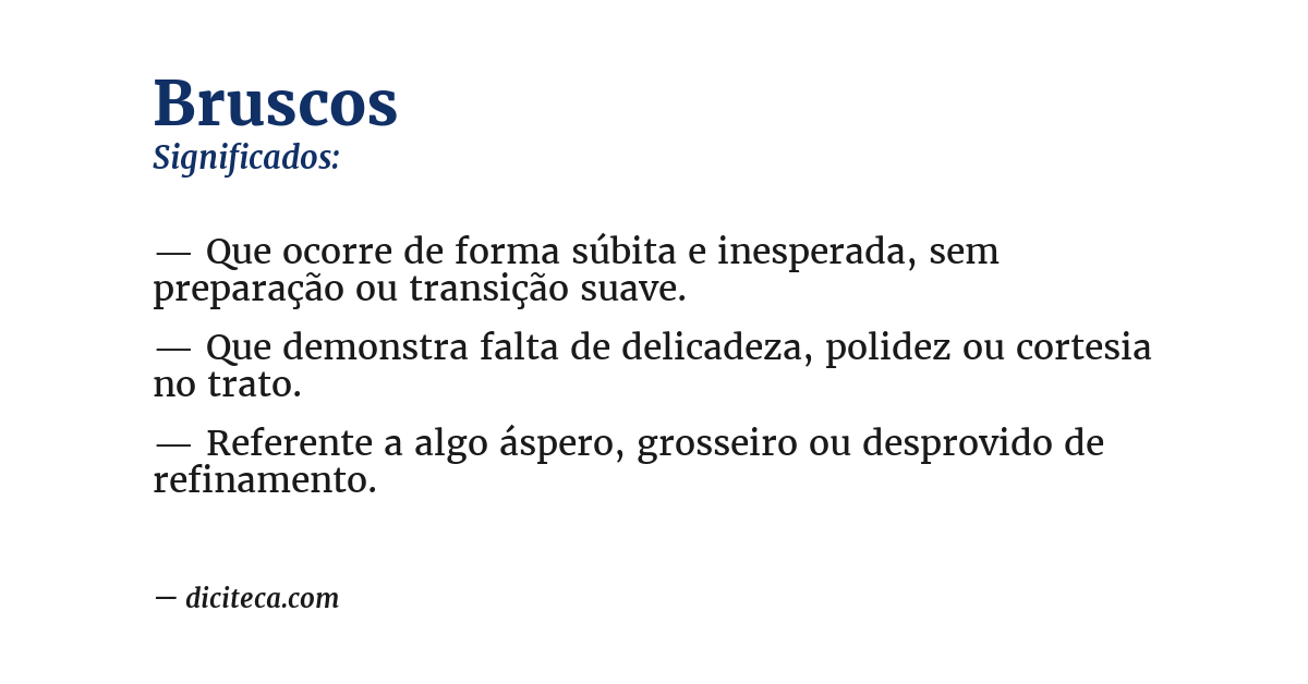 Significado de bruscos