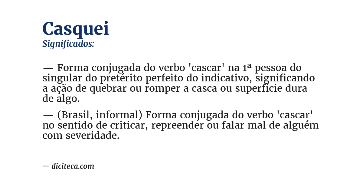 Significado de casquei