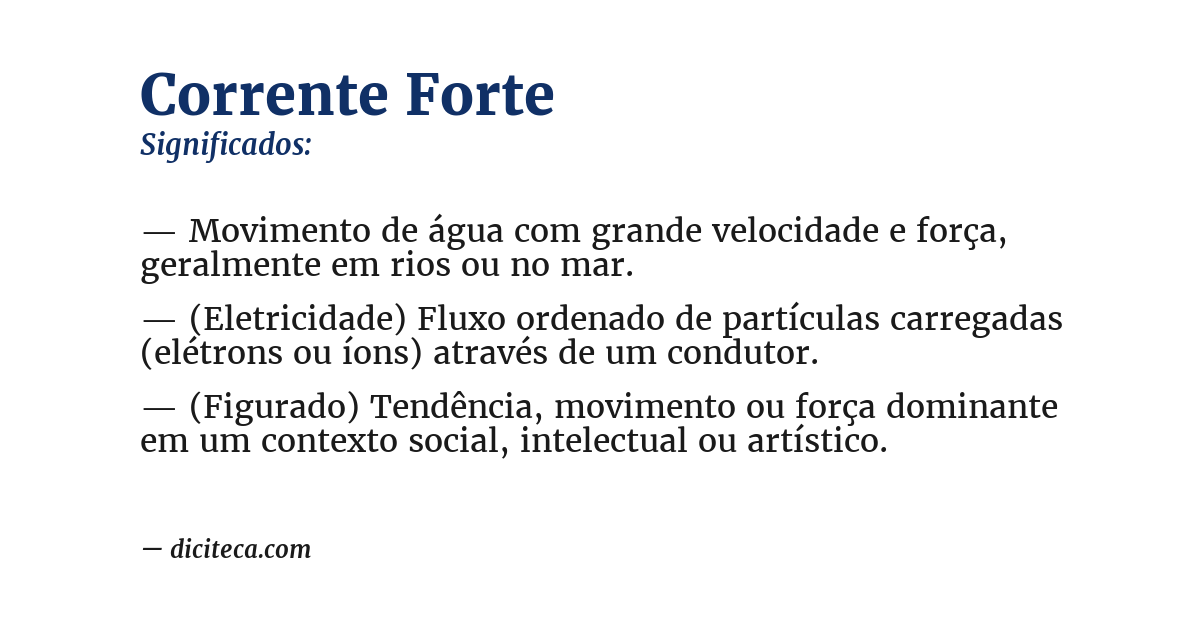 Significado de corrente forte