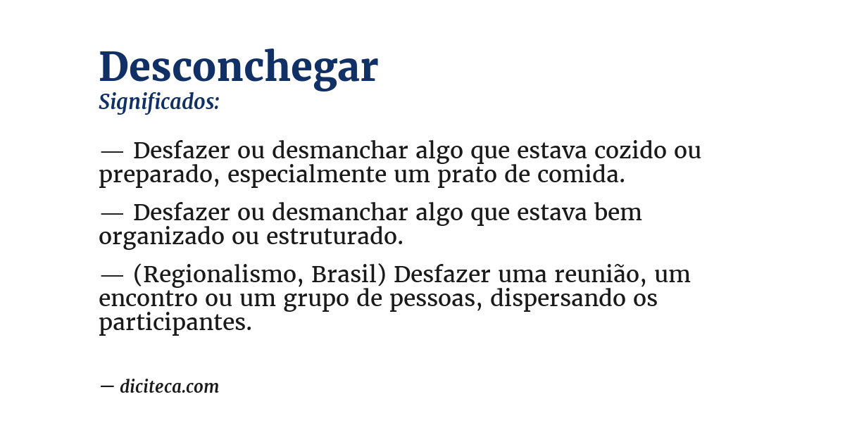 Significado de desconchegar