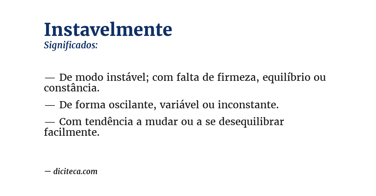 Significado de instavelmente