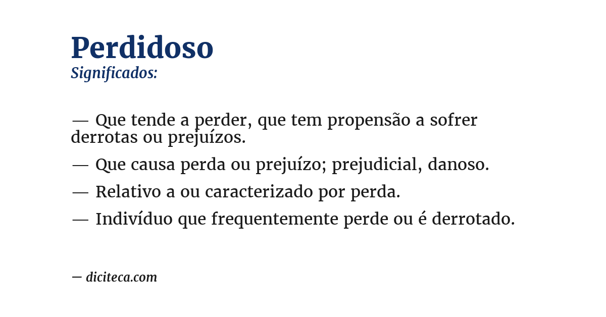 Significado de perdidoso