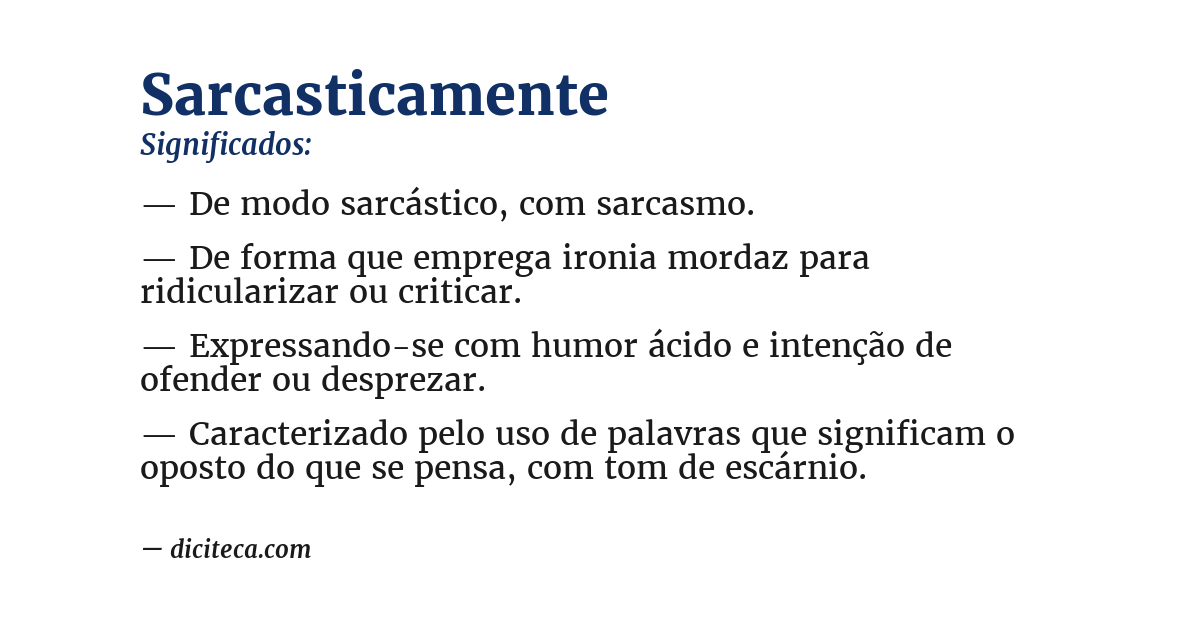Significado de sarcasticamente