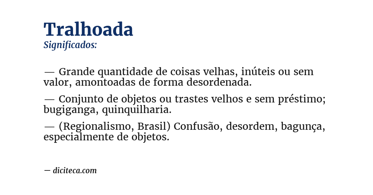 Significado de tralhoada