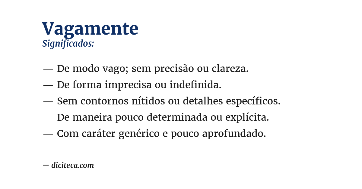 Significado de vagamente