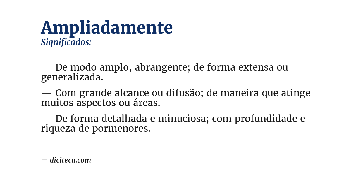 Significado de ampliadamente