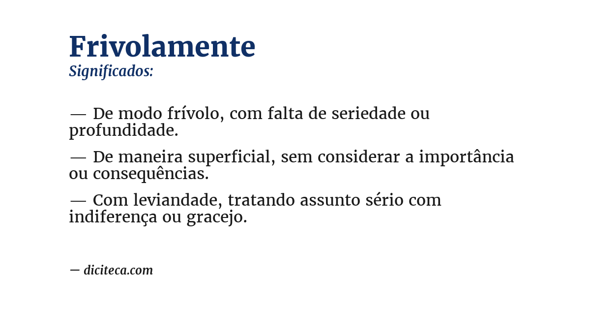 Significado de frivolamente