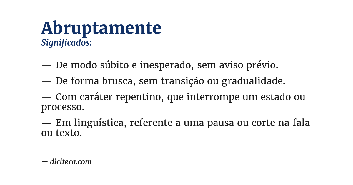 Significado de abruptamente
