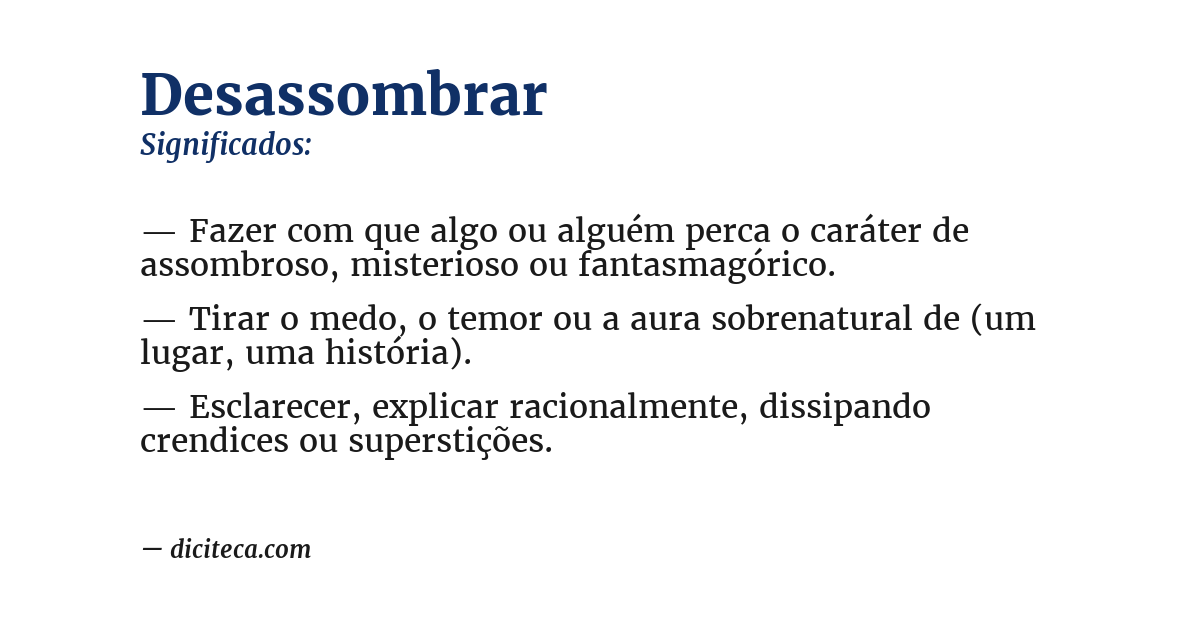 Significado de desassombrar