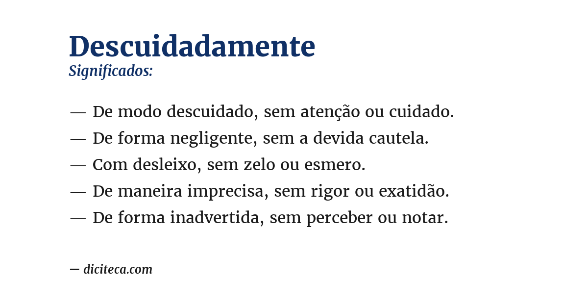 Significado de descuidadamente