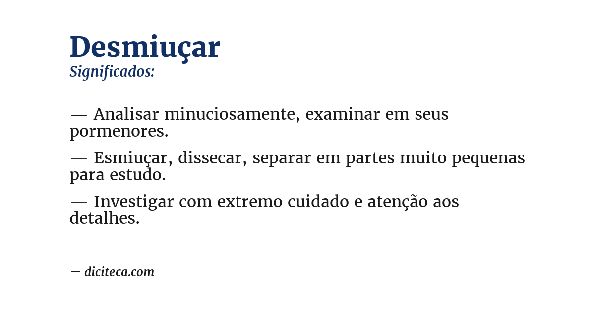 Significado de desmiuçar