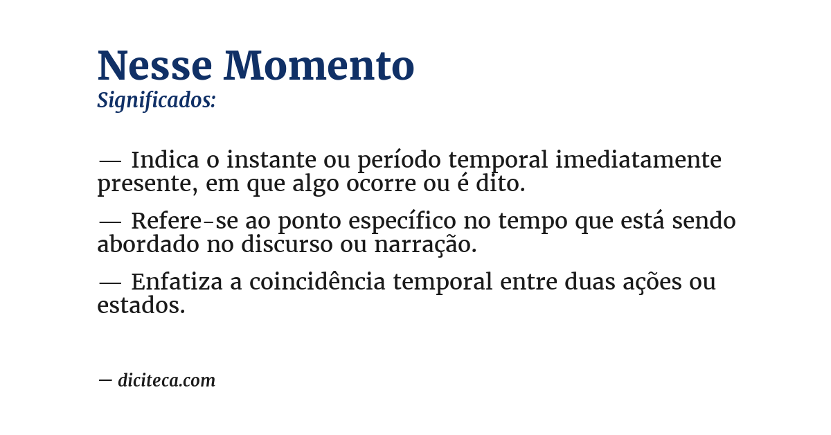 Significado de nesse momento