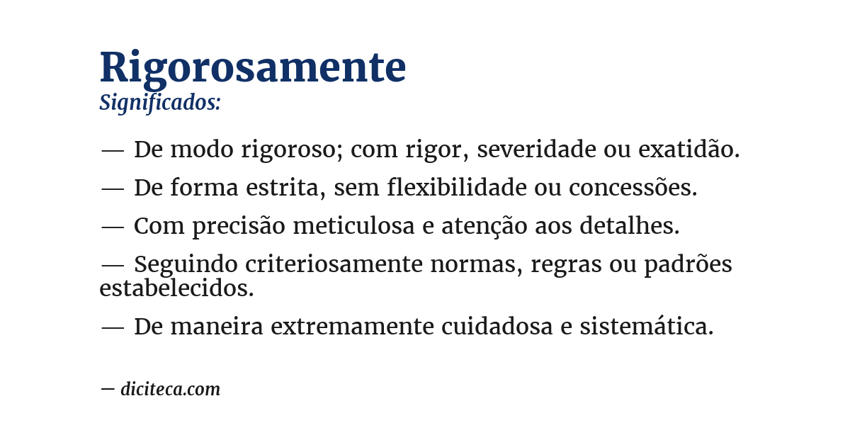 Significado de rigorosamente