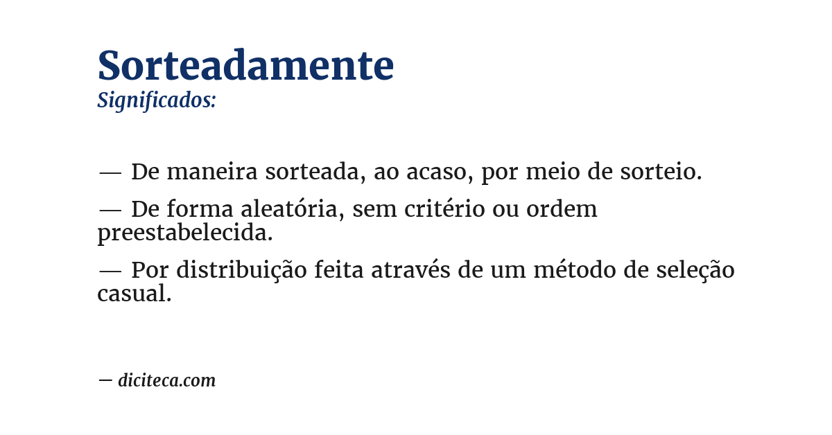 Significado de sorteadamente