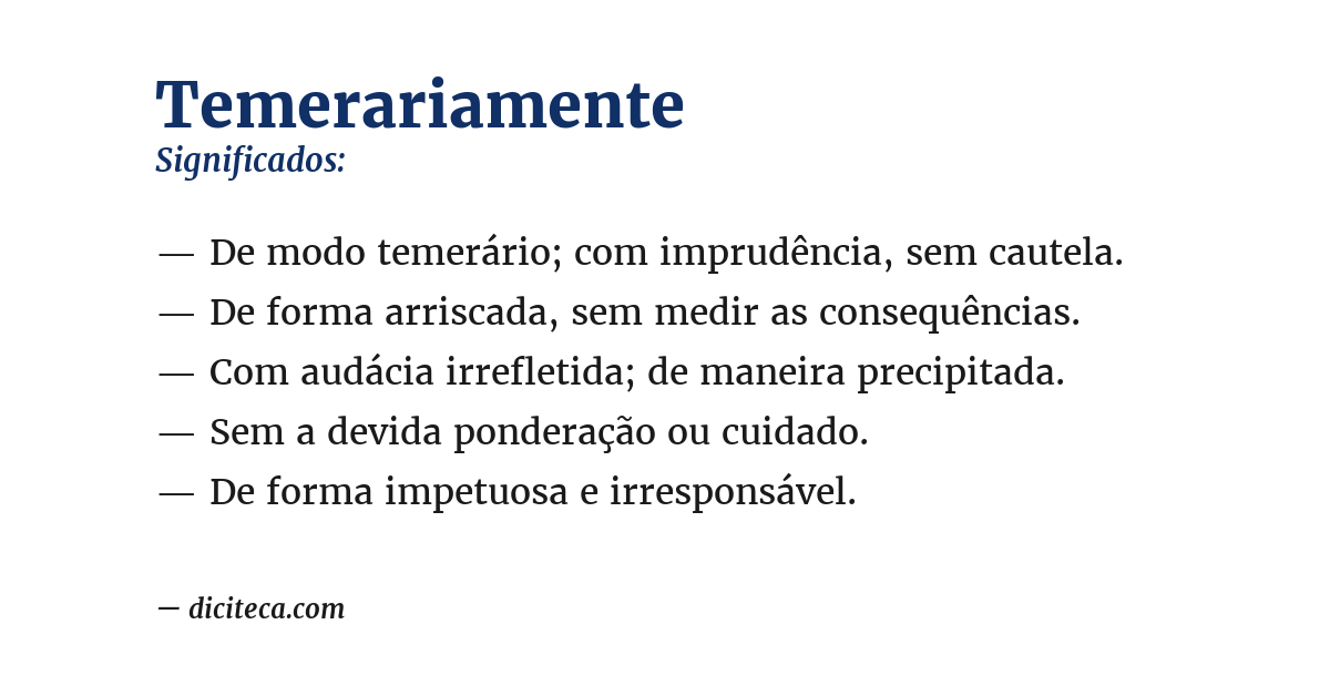 Significado de temerariamente