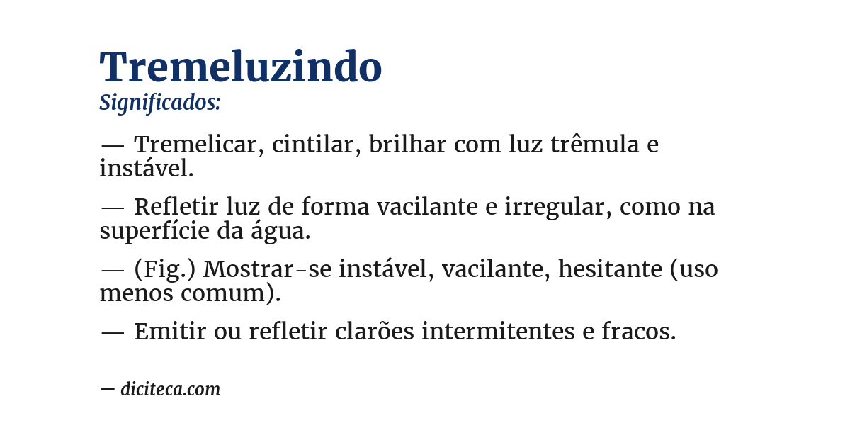 Significado de tremeluzindo
