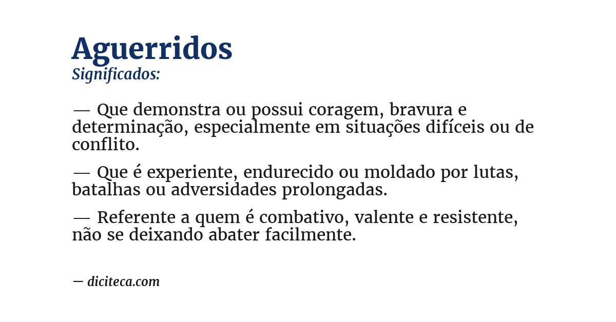 Significado de aguerridos
