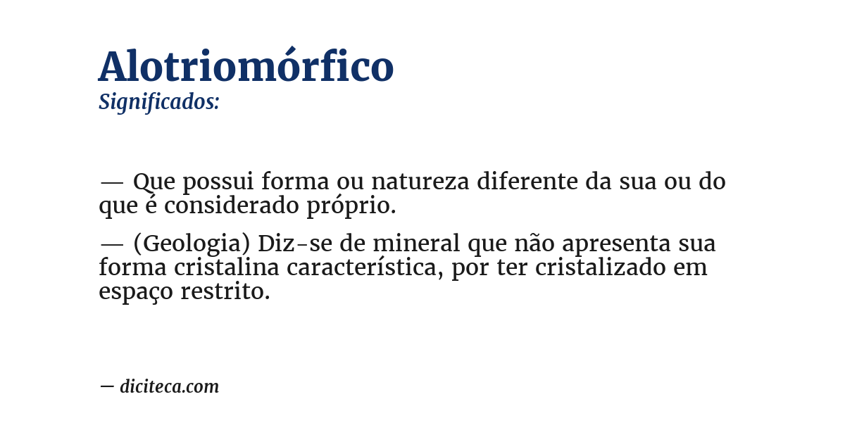 Significado de alotriomórfico