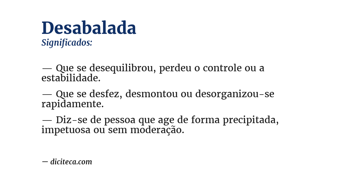 Significado de desabalada