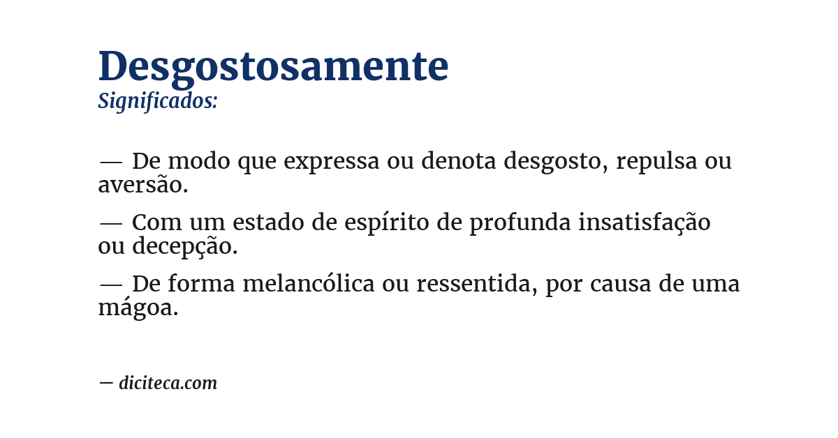 Significado de desgostosamente